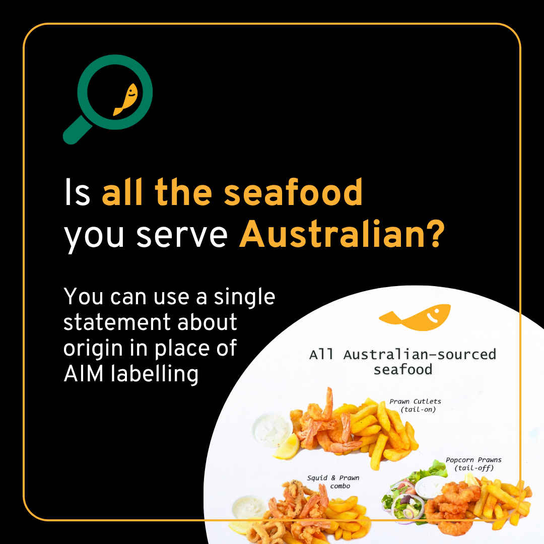Social tile for Country of Origin Labelling explaining if all seafood is from one source eg Australian, then one overarching statement can apply on the menu